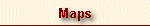 Maps