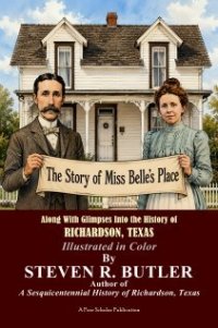 The Story of Miss Belle's House