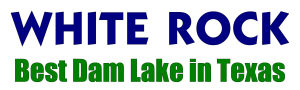 White Rock Best Dam Lake in Texas