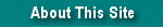 About This Site
