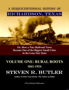 A Sesquicentennial History of Richardson Texas, Volume One
