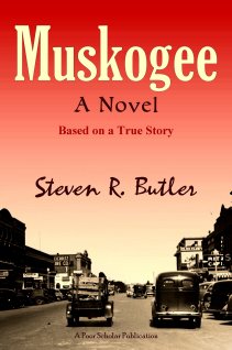 Muskogee, A Novel Based on a True Story